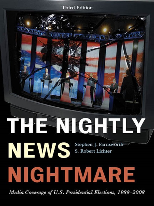 Title details for The Nightly News Nightmare by Stephen  J. Farnsworth - Available